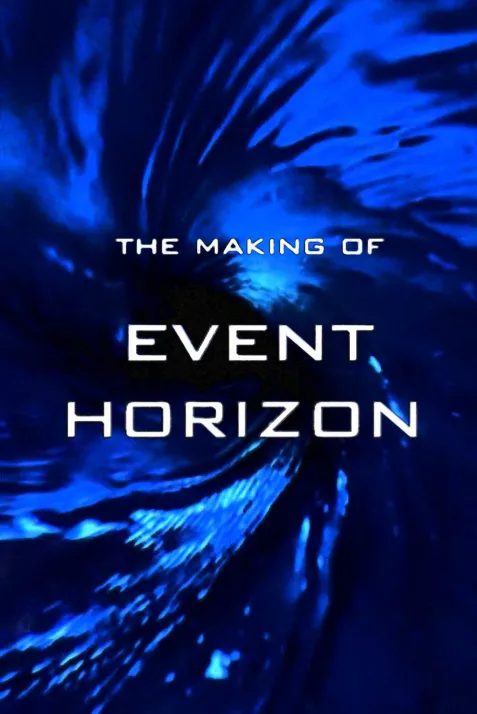 The Making of 'Event Horizon'