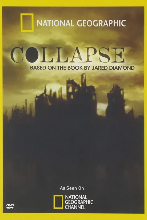 Collapse: Based on the Book by Jared Diamond