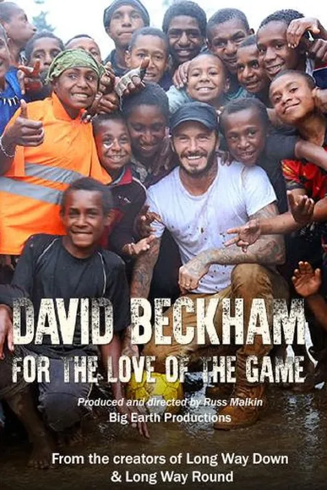 David Beckham: For the Love of the Game