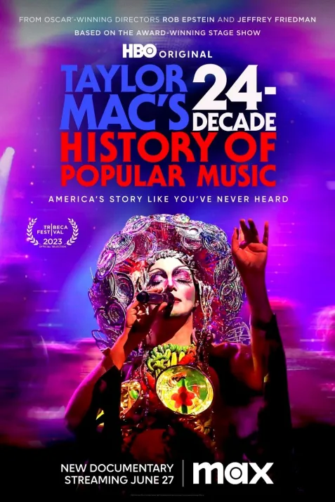 Taylor Mac's 24-Decade History of Popular Music