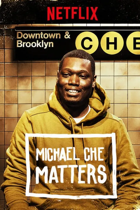 Michael Che Matters