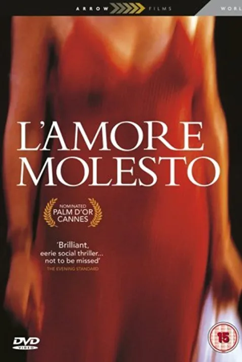 L'amore molesto