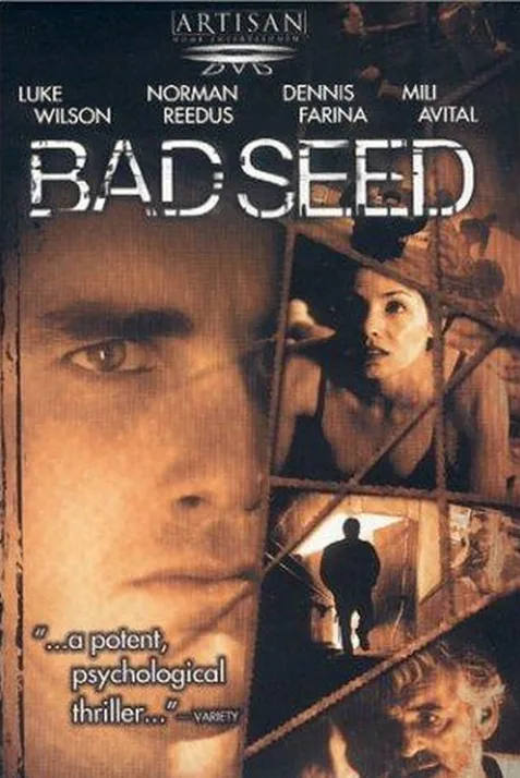 Bad Seed