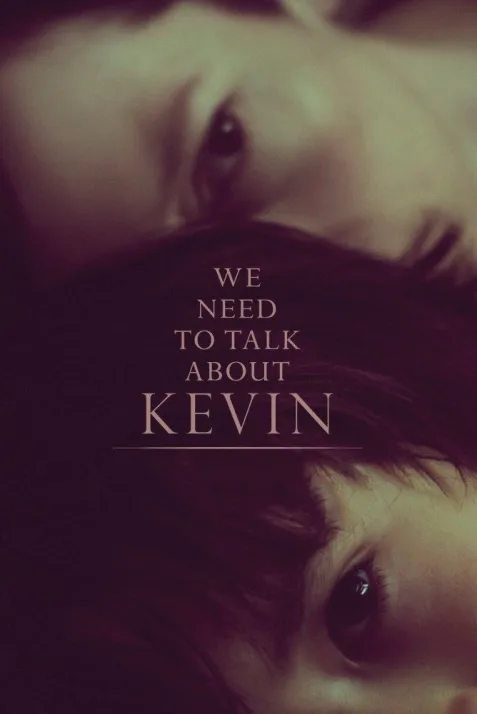 We Need to Talk About Kevin