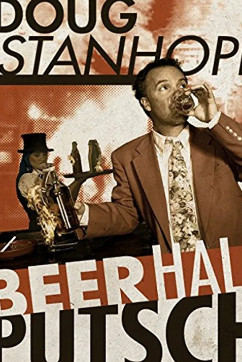 Doug Stanhope: Beer Hall Putsch