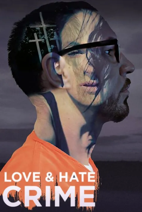 Love and Hate Crime