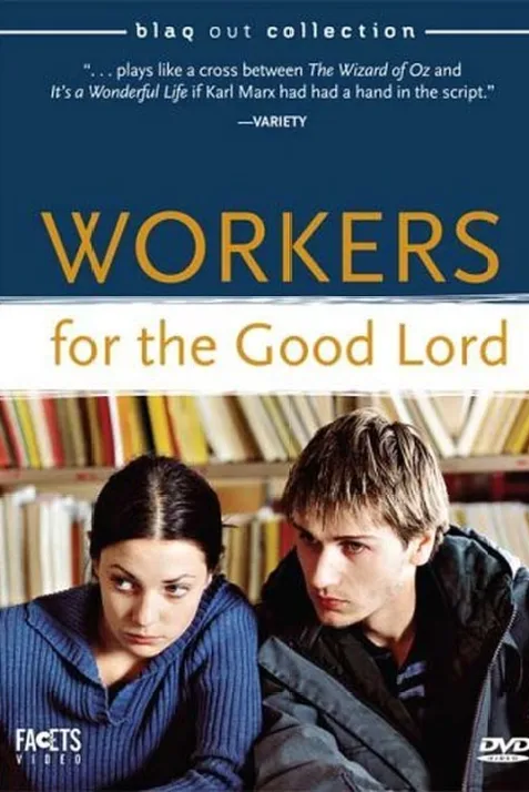 Workers for the Good Lord
