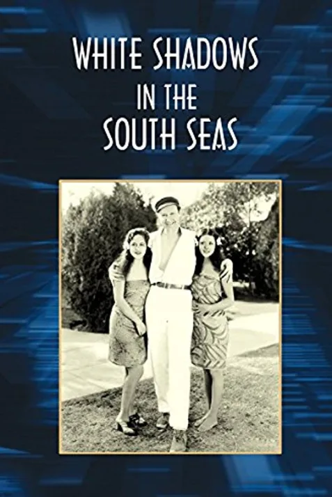 White Shadows in the South Seas