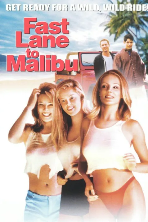 Fast Lane to Malibu
