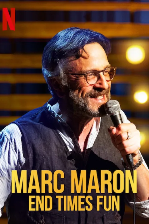 Marc Maron: End Times Fun