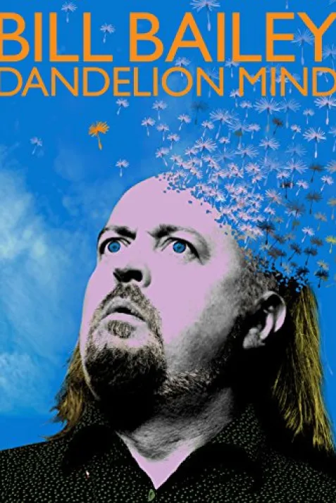 Bill Bailey: Dandelion Mind