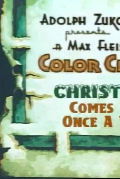 Christmas Comes But Once a Year