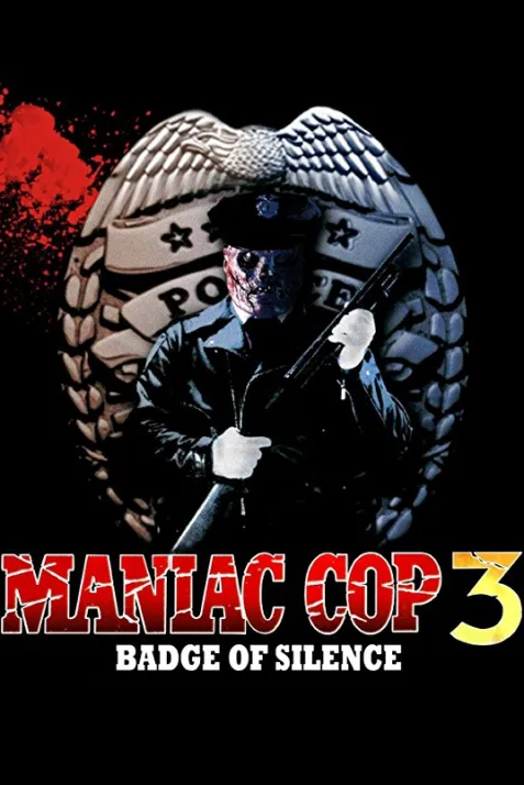 Maniac Cop 3: Badge of Silence