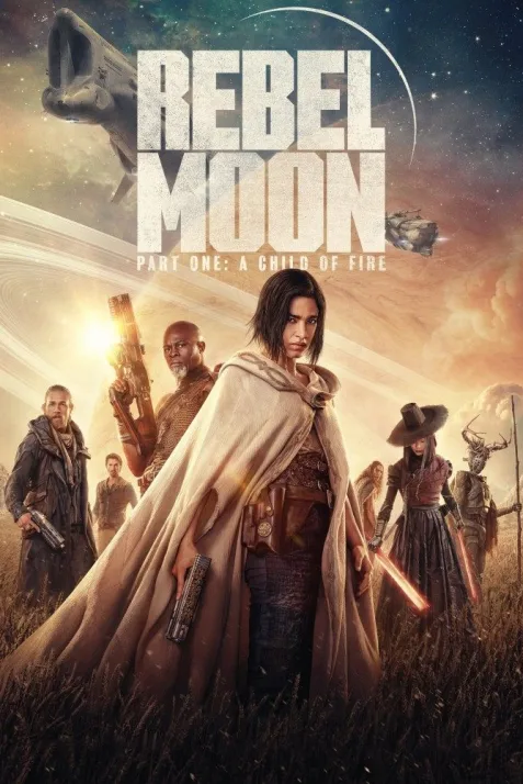Rebel Moon: Part One - A Child of Fire