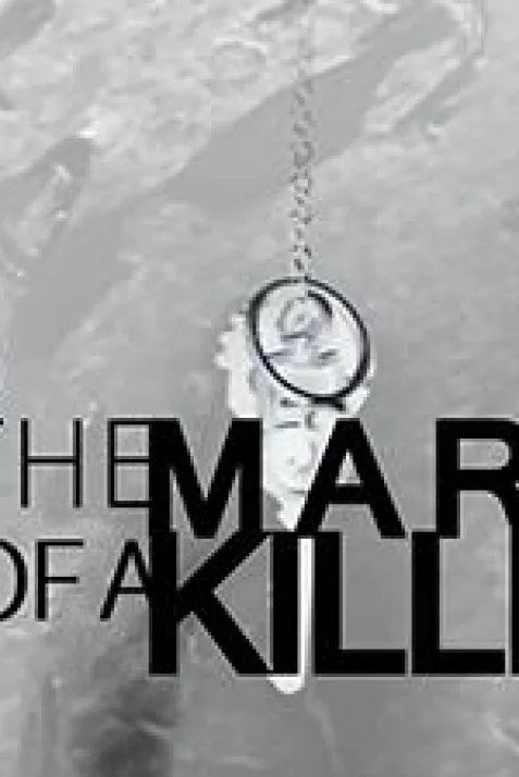 The Mark of a Killer