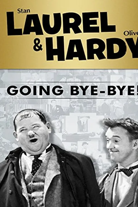 Going Bye-Bye!