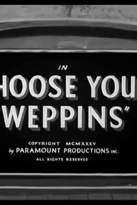Choose Your 'Weppins'