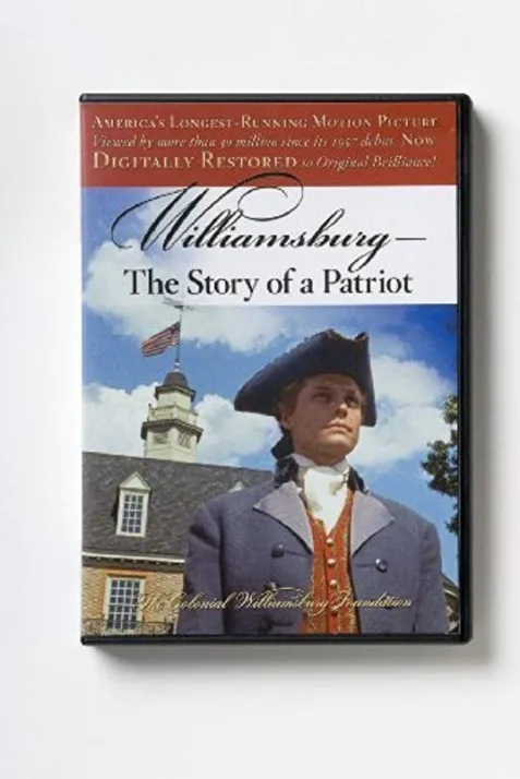 Williamsburg: The Story of a Patriot