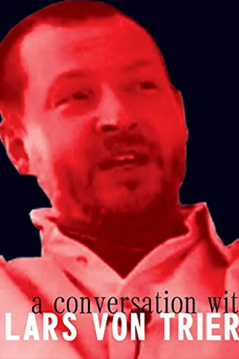 A Conversation with Lars von Trier