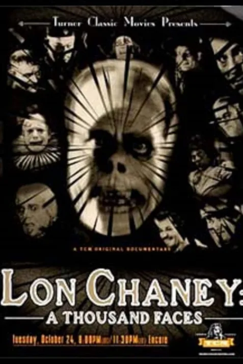 Lon Chaney: A Thousand Faces
