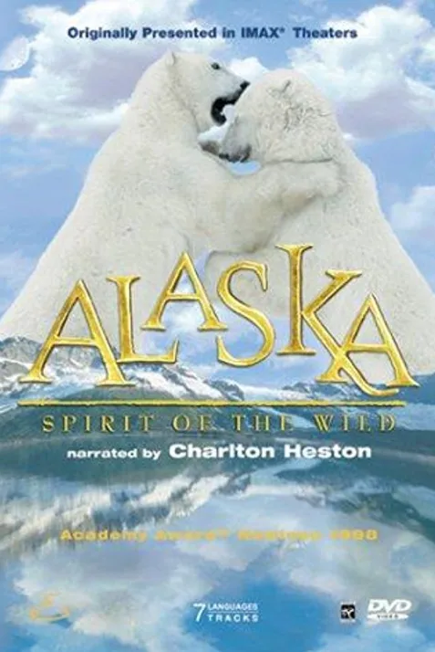 Alaska: Spirit of the Wild