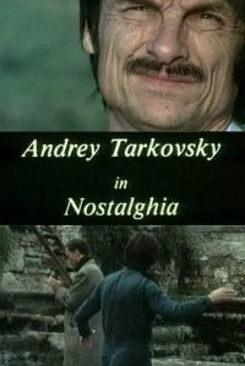 Andrey Tarkovsky in Nostalghia