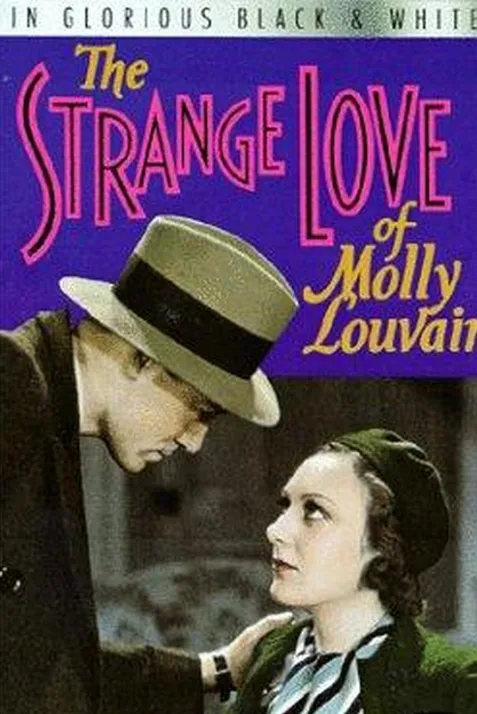 The Strange Love of Molly Louvain