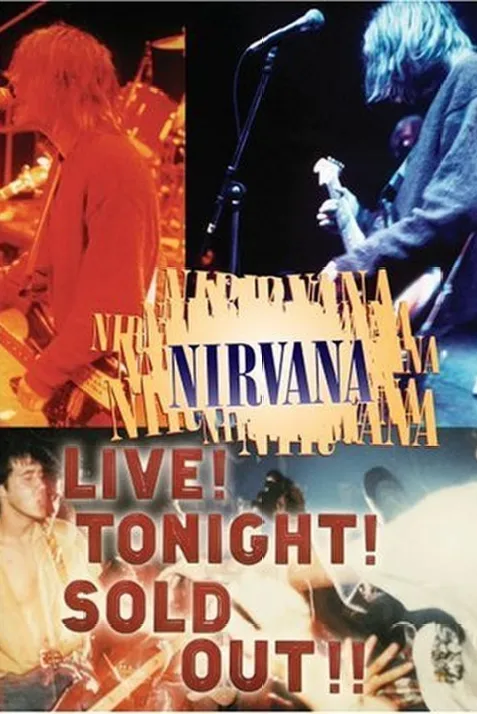 Nirvana Live! Tonight! Sold Out!!