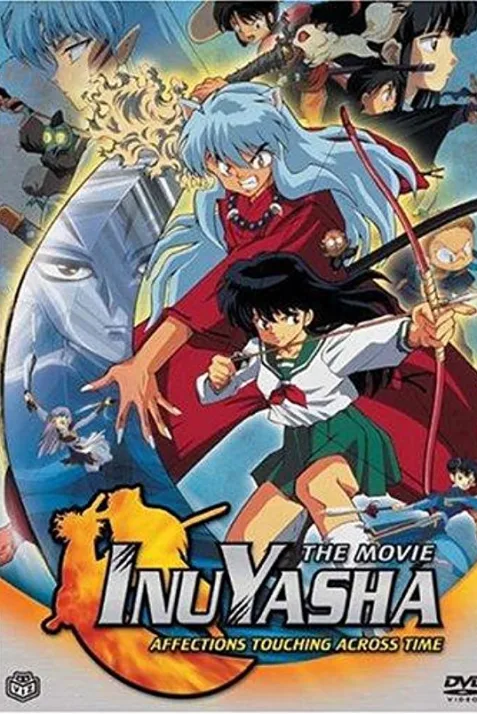 Inuyasha the Movie: Affections Touching Across Time