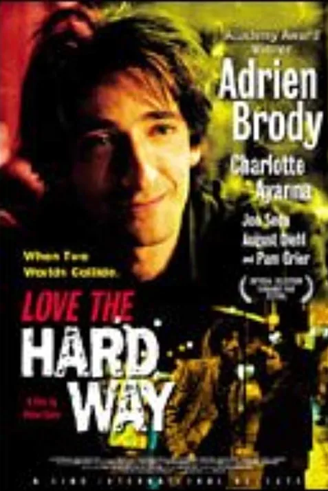 Love the Hard Way