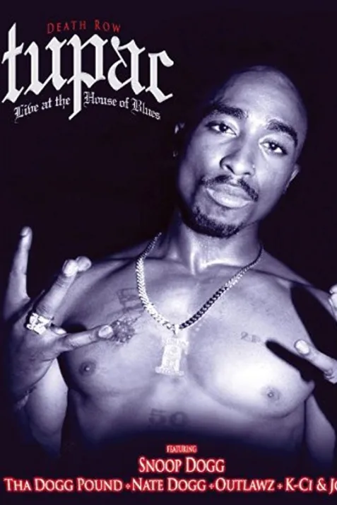 Tupac: Live at the House of Blues