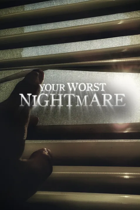 Your Worst Nightmare