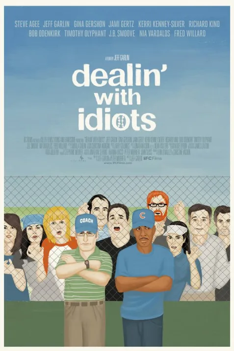 Dealin' with Idiots