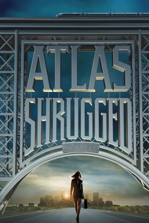 Atlas Shrugged: Part I