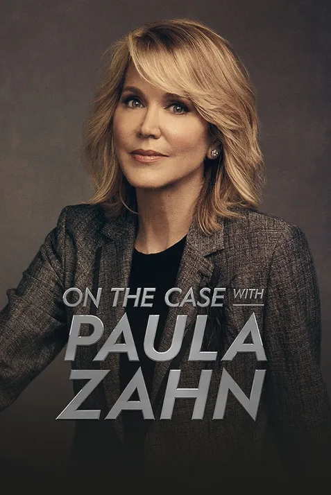 On the Case with Paula Zahn