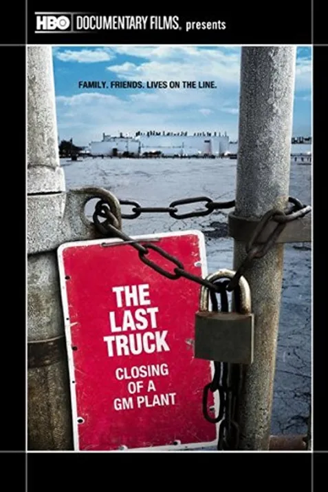 The Last Truck: Closing of a GM Plant