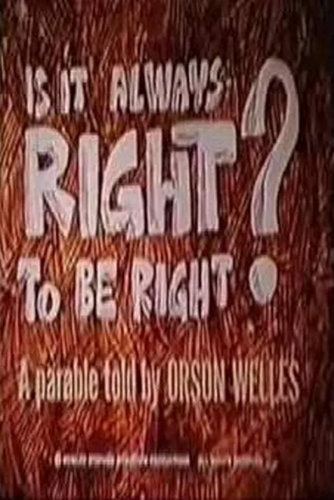 Is It Always Right to Be Right?