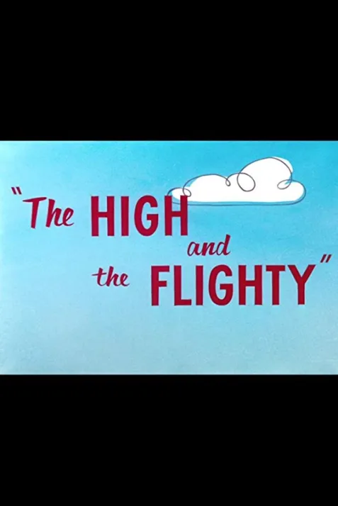 The High and the Flighty