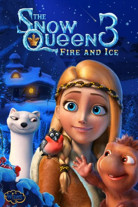 The Snow Queen 3: Fire and Ice