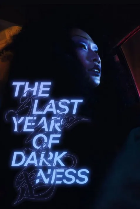 The Last Year of Darkness