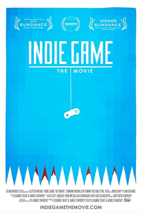 Indie Game: The Movie