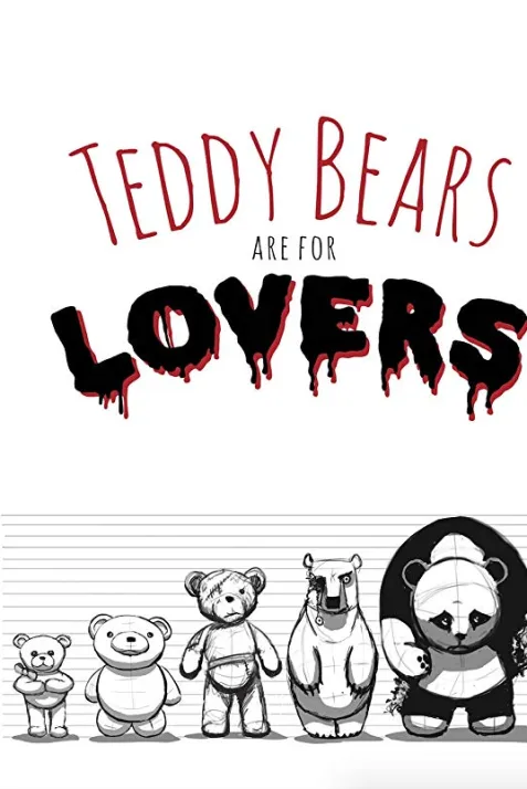Teddy Bears are for Lovers