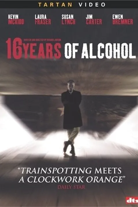 16 Years of Alcohol