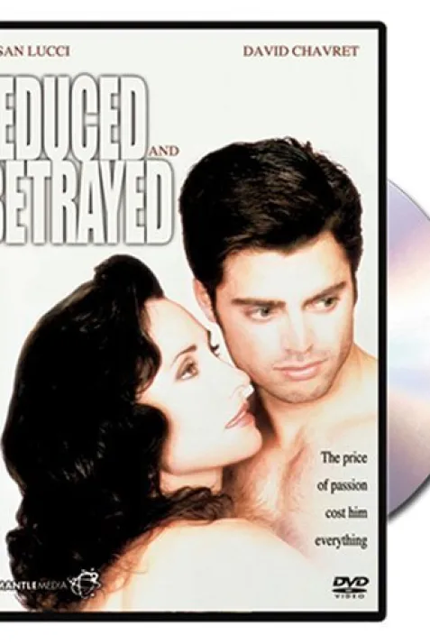 Seduced and Betrayed