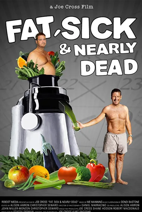 Fat, Sick & Nearly Dead