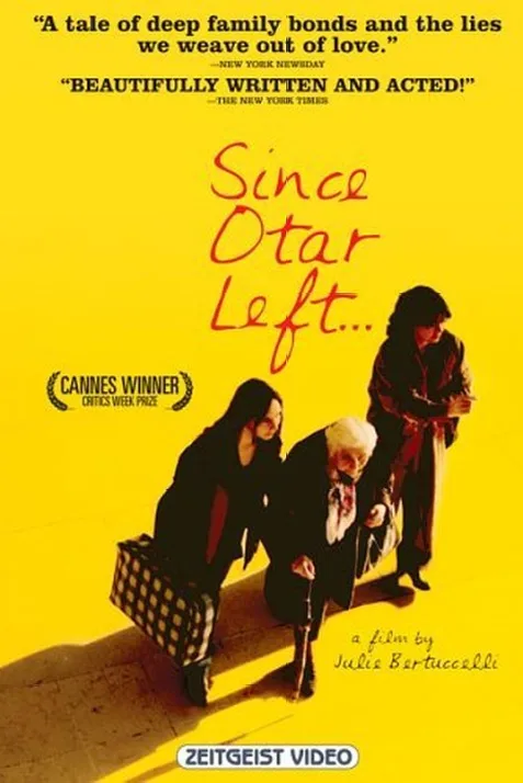 Depuis qu'Otar est parti...