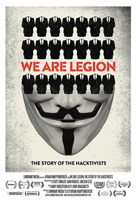 We Are Legion: The Story of the Hacktivists