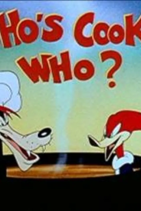 Who's Cookin Who?