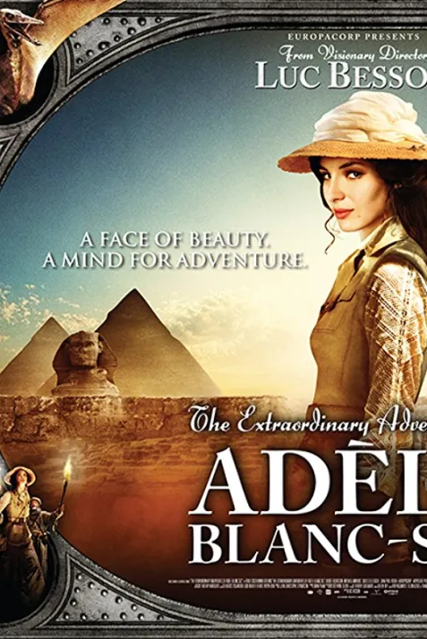 The Extraordinary Adventures of Adèle Blanc-Sec