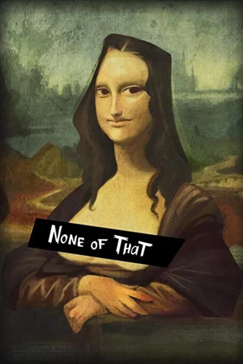 None of That